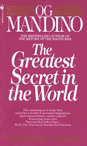 The Greatest Secret in the World by OG Mandino