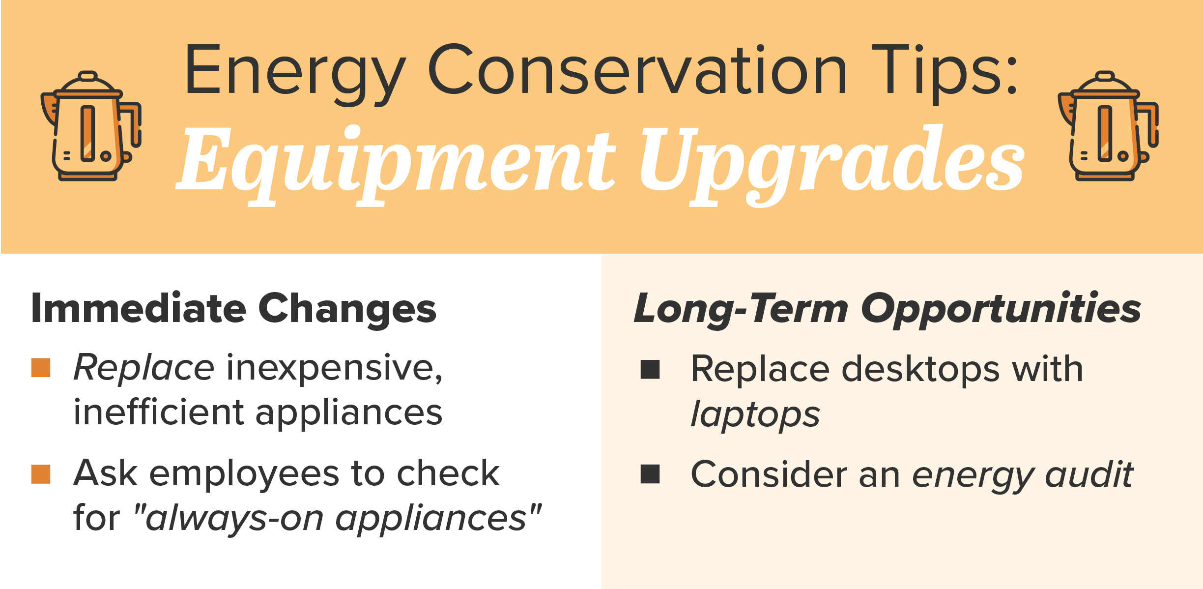 Equipment upgrade conservation tips