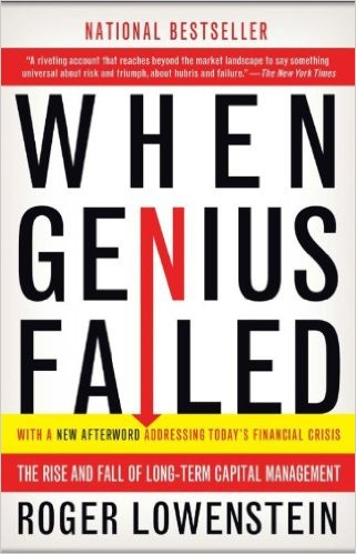 Book Cover: When Genius Failed by Roger Lowenstein
