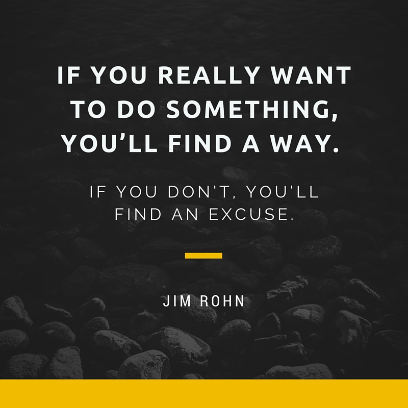 Jim Rohn Quote about Excuses