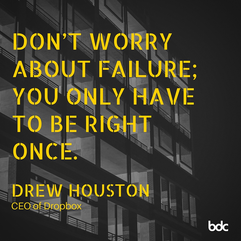 Inspirational quote bu Drew Houston
